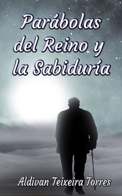 Par?olas del Reino y la Sabidur? (Paperback)