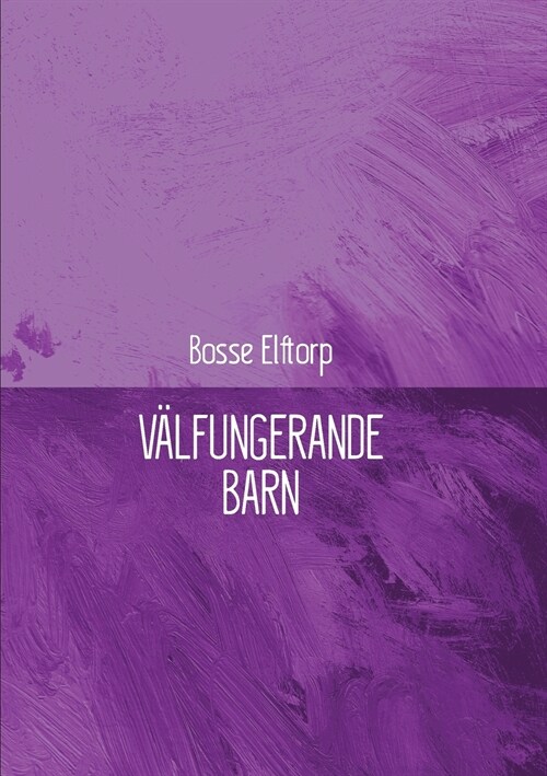 V?fungerande barn (Paperback)