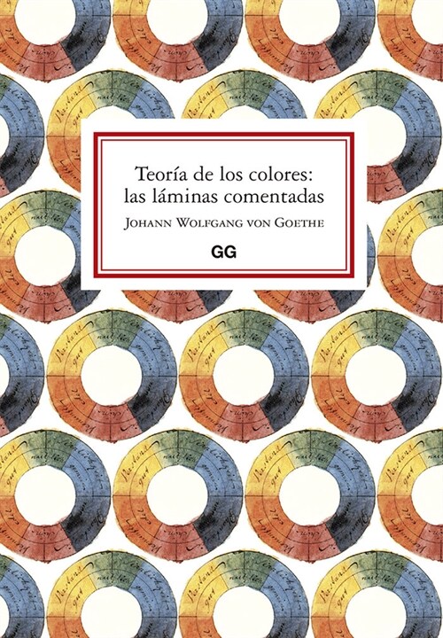 Teor? de Los Colores: Las L?inas Comentadas (Hardcover)