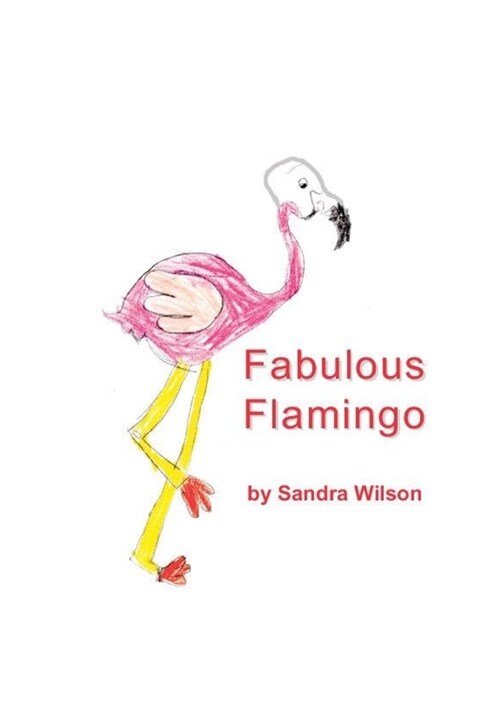 Fabulous Flamingo (Paperback)