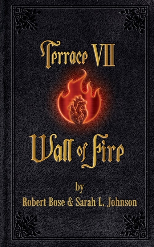 Terrace VII: Wall of Fire (Paperback)