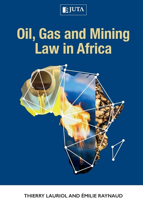 Oil, Gas and Mining Law in Africa (Paperback)
