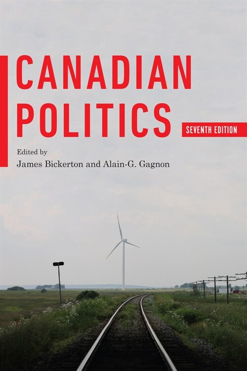 Canadian Politics, Seventh Edition (Hardcover)