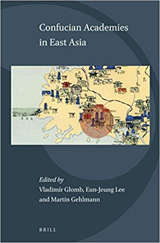 Confucian Academies in East Asia (Hardcover)
