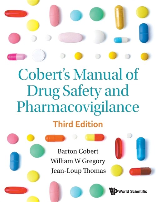 Coberts Manual of Drug Safety and Pharmacovigilance (Third Edition) (Paperback)