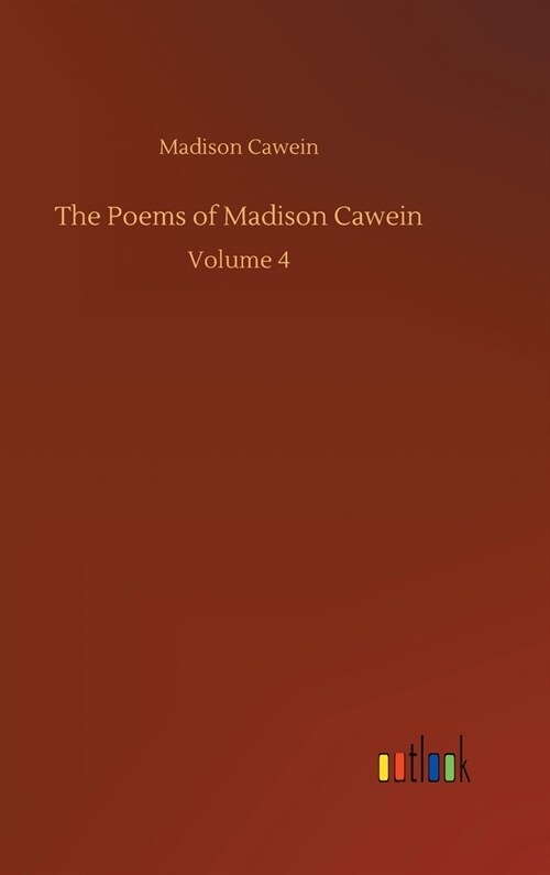 The Poems of Madison Cawein (Hardcover)