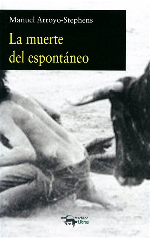 MUERTE DEL ESPONTANEO,LA (Paperback)