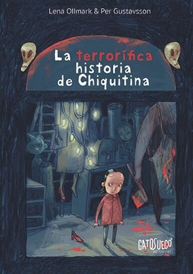 TERRORIFICA HISTORIA DE CHIQUITINA,LA (Book)