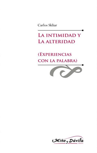 LA INTIMIDAD Y LA ALTERIDAD (Book)