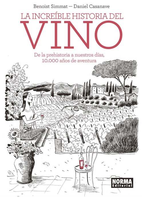 INCREIBLE HISTORIA DEL VINO COMIC,LA (Book)