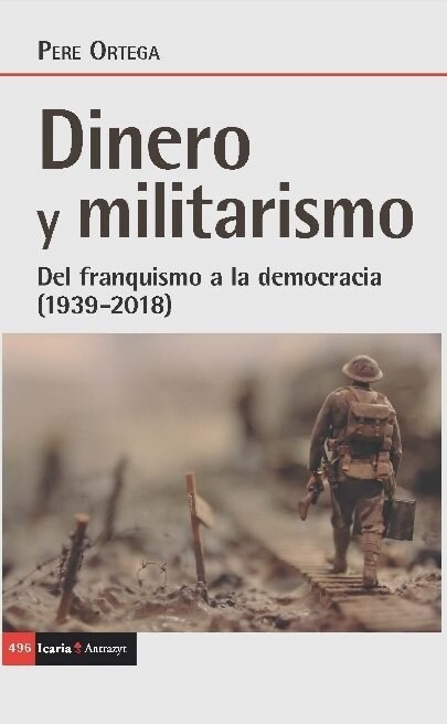 DINERO Y MILITARISMO (Paperback)