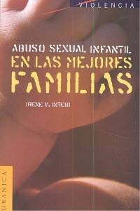 Abuso Sexual Infantil en las Mejores Familias (Paperback)