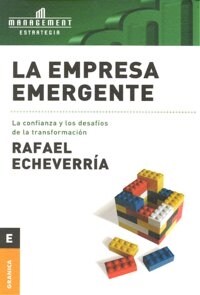 La Empresa Emergente, La Confianza y Los Desafios de La Transformacion (Paperback)