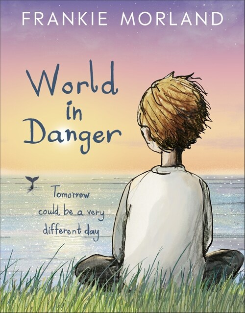 World In Danger : Tomorrow could be a very different day (Paperback)