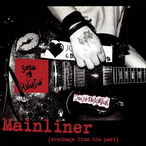 [수입] Social Distortion - Mainliner (Wreckage From The Past) [LP]