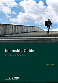 Internship Guide: Work Placements Step by Step (Paperback)
