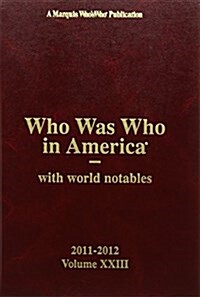 Who Was Who in America 23rd Volume (Hardcover, 23)