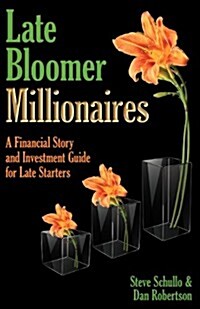 Late Bloomer Millionaires (Paperback)
