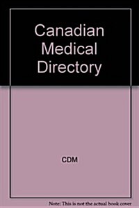 2006 Canadian Medical Directory (Hardcover, 52, Revised)