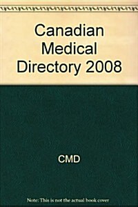 Canadian Medical Directory 2008 (Hardcover, 54th)