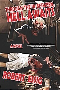 Through the in Between, Hell Awaits (Paperback)