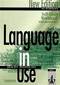 Language in Use Pre-Intermediate New Edition Self-Study Workbook with Answer Key Klett Edition (Paperback)