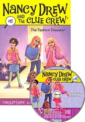 Nancy Drew and The Clue Crew #06 : The Fashion Disaster (Paperback + MP3 CD)