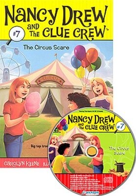 Nancy Drew and The Clue Crew #07 : The Circus Scare (Paperback + MP3 CD)