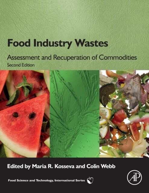 Food Industry Wastes: Assessment and Recuperation of Commodities (Paperback, 2)