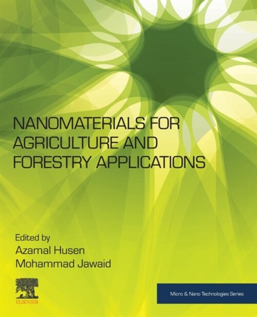 Nanomaterials for Agriculture and Forestry Applications (Paperback)