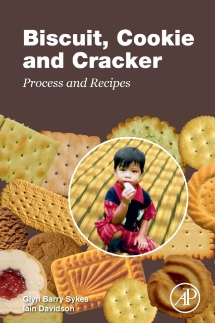 Biscuit, Cookie and Cracker Process and Recipes (Paperback)