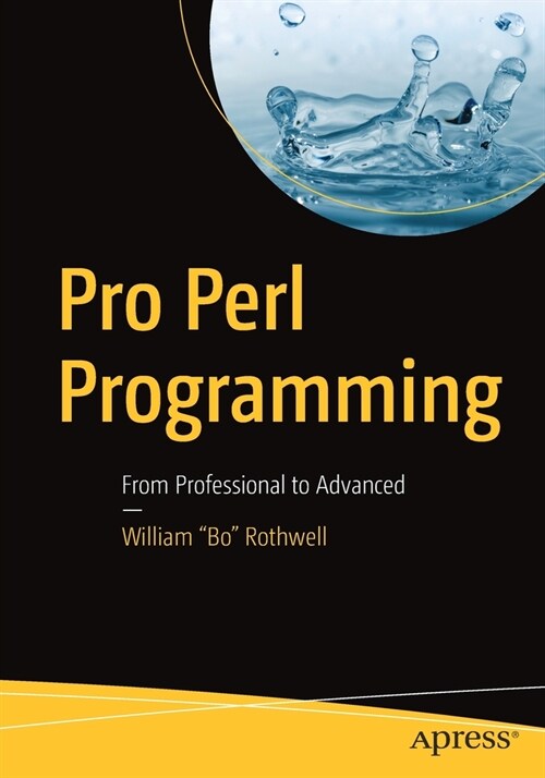 Pro Perl Programming: From Professional to Advanced (Paperback)