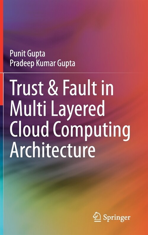 Trust & Fault in Multi Layered Cloud Computing Architecture (Hardcover)