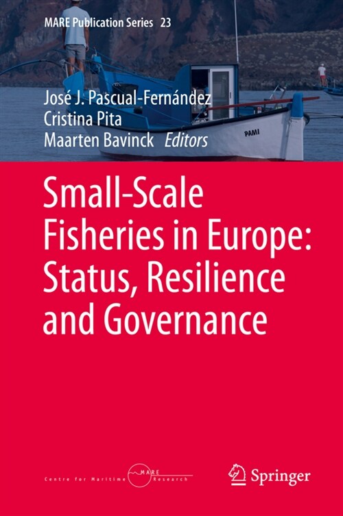 Small-Scale Fisheries in Europe: Status, Resilience and Governance (Hardcover)