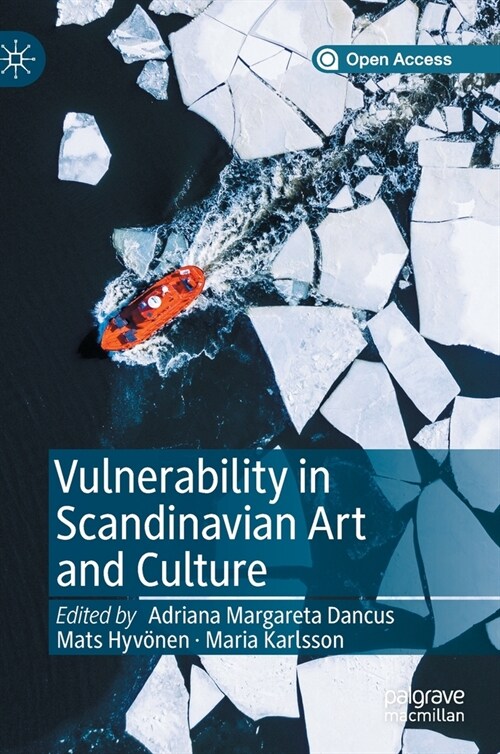 Vulnerability in Scandinavian Art and Culture (Hardcover)