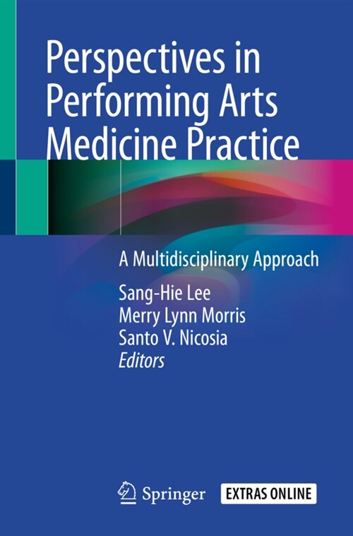 Perspectives in Performing Arts Medicine Practice: A Multidisciplinary Approach (Paperback, 2020)