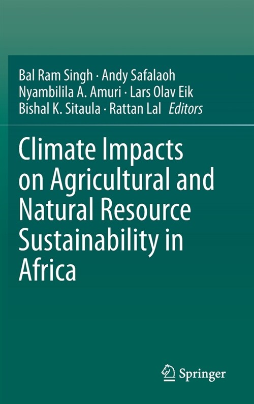 Climate Impacts on Agricultural and Natural Resource Sustainability in Africa (Hardcover)