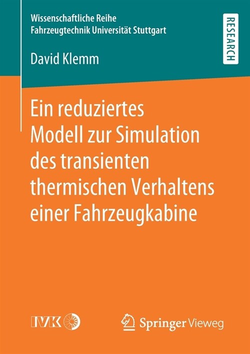 Ein reduziertes Modell zur Simulation des transienten thermischen Verhaltens einer Fahrzeugkabine (Paperback)
