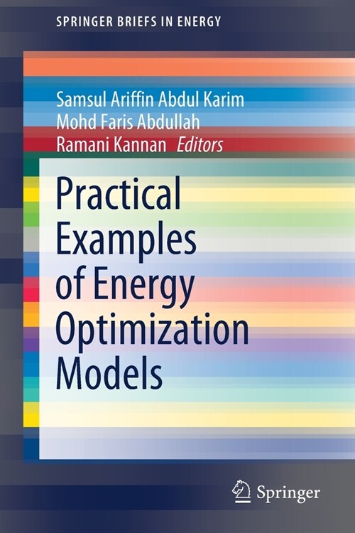 Practical Examples of Energy Optimization Models (Paperback)