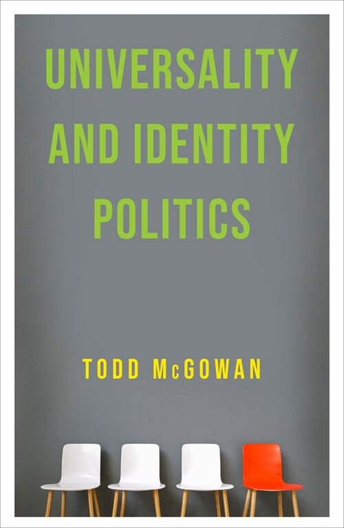 Universality and Identity Politics (Hardcover)
