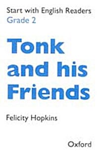 Start with English Readers Grade 2 : Tonk and his Friends (Tape 1개)