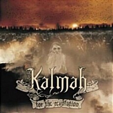 [중고] Kalmah - For The Revolution