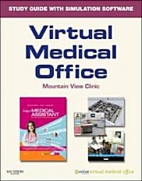 Virtual Medical Office for Todays Medical Assistant: Clinical and Administrative Procedures (Paperback)