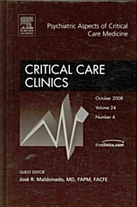 Psychiatric Aspects of Critical Care Medicine (Hardcover, 1st)