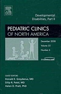 Developmental Disabilities, An Issue of Pediatric Clinics (Hardcover, 1st)