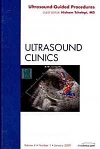 Ultrasound-Guided Procedures, An Issue of Ultrasound Clinics (Hardcover)