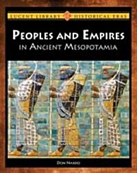 Peoples and Empires of Ancient Mesopotamia (Library)