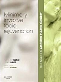 Minimally Invasive Facial Rejuvenation [With DVD] (Hardcover)