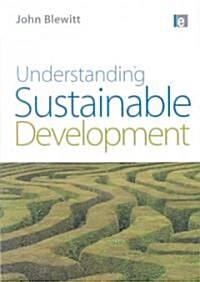 Understanding Sustainable Development (Paperback)