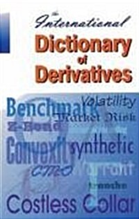 International Dictionary of Derivatives (Paperback, 2 Revised edition)
